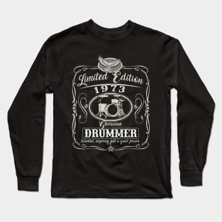 Vintage 1973 Drummer Birthday Musician Limited edition 1973 Long Sleeve T-Shirt